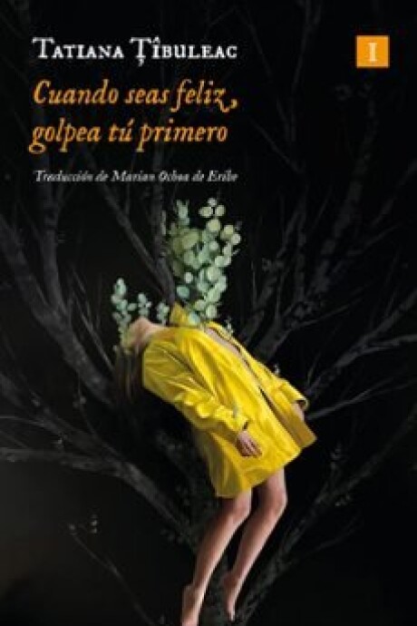 CUANDO SEAS FELIZ GOLPEA TU PRIMERO - TAPA DURA CUANDO SEAS FELIZ GOLPEA TU PRIMERO - TAPA DURA