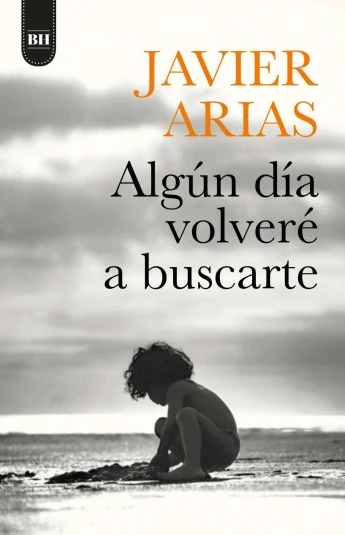Algún día volveré a buscarte Algún día volveré a buscarte