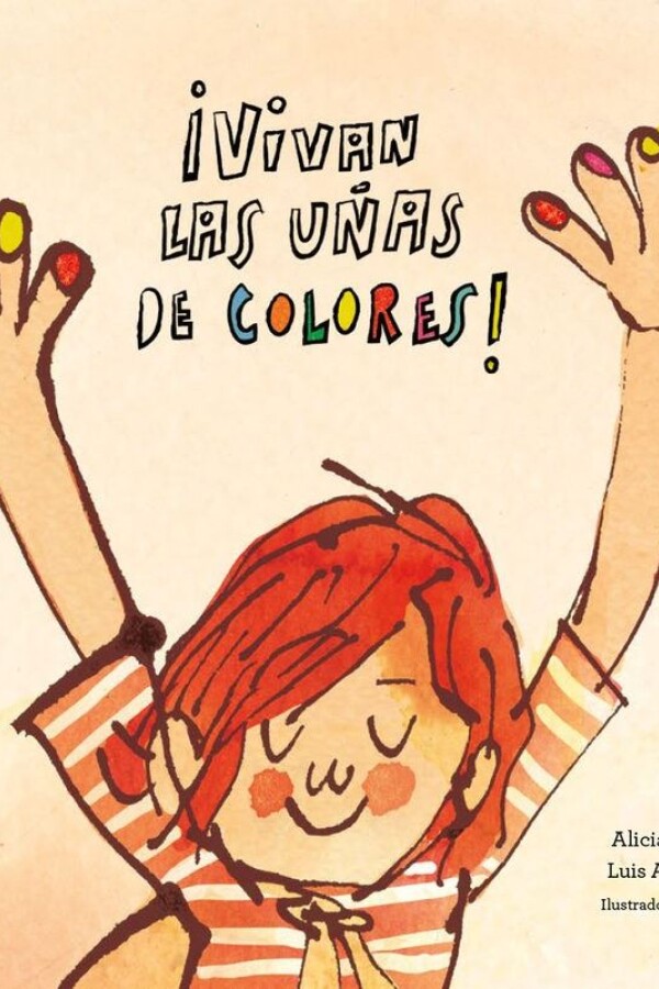 ¡vivan Las Uñas De Colores! ¡vivan Las Uñas De Colores!