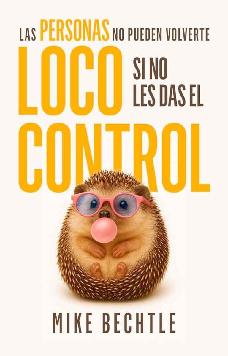 LAS PERSONAS NO PUEDEN VOLVERTE LOCO SI NO LES DAS EL CONTROL 