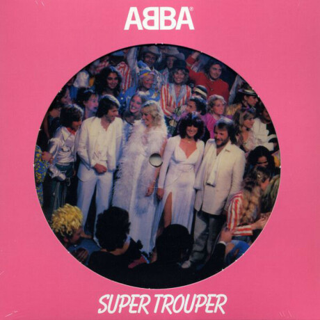 (l) Abba - Super Trouper (picture Disc) 7"""" S. - Vinilo (l) Abba - Super Trouper (picture Disc) 7"""" S. - Vinilo