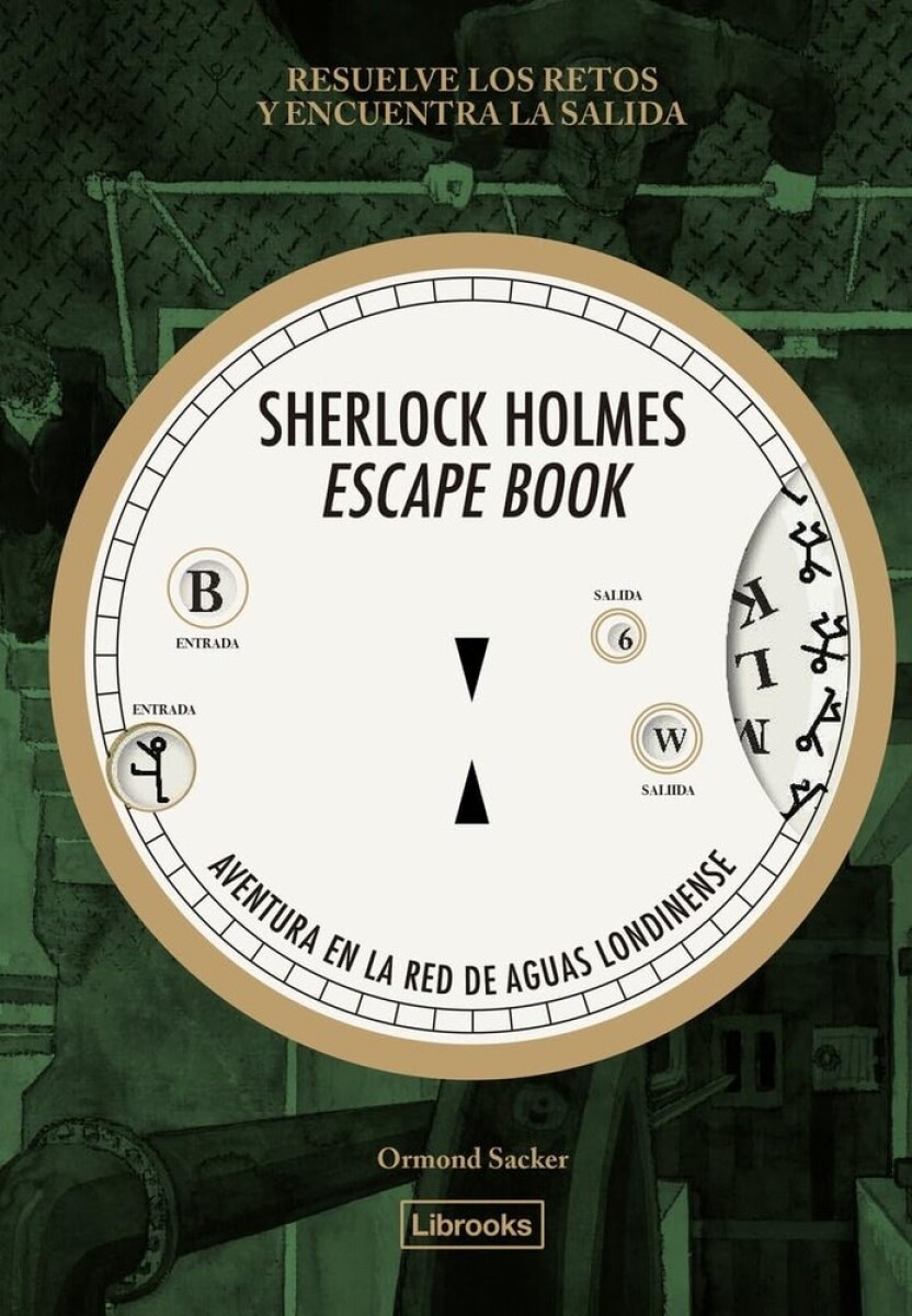 SHERLOCK HOLMES ESCAPE BOOK AVENTURA EN LA RED DE AGUAS LONDINENSE 