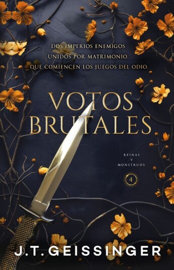 Votos brutales. Reinas y Monstruos 04 Votos brutales. Reinas y Monstruos 04