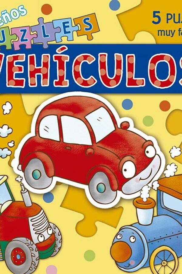 Pequeños Puzles - Vehículos Pequeños Puzles - Vehículos