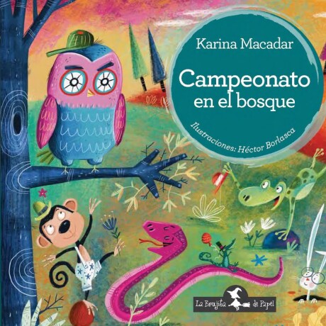 CAMPEONATO EN EL BOSQUE CAMPEONATO EN EL BOSQUE