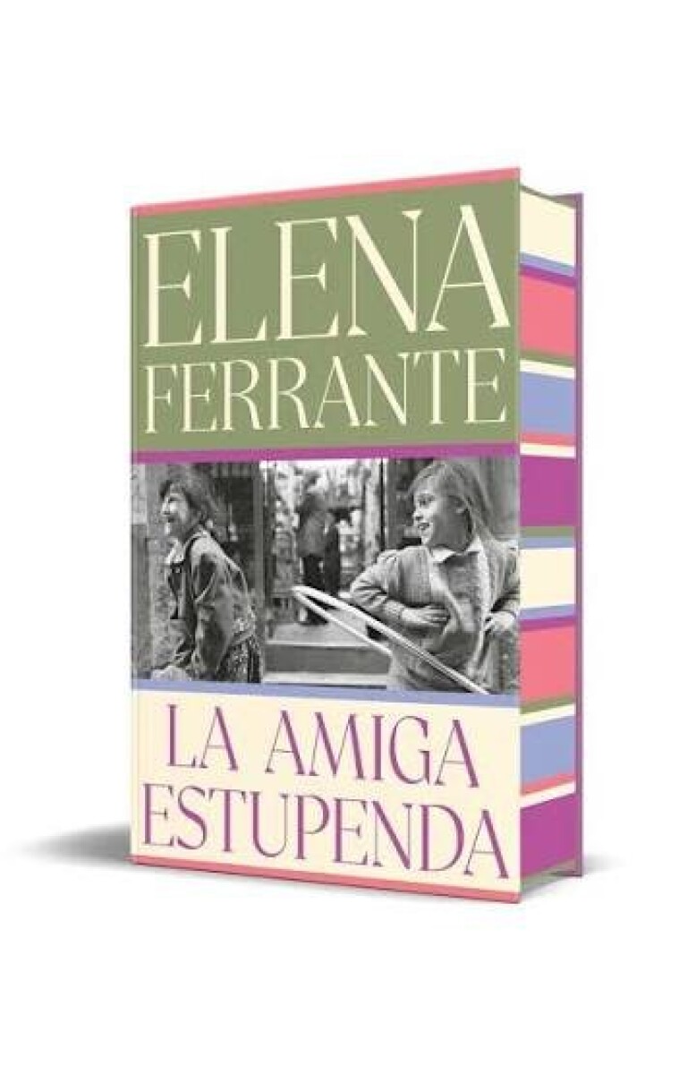 LA AMIGA ESTUPENDA (EDICION LIMITADA CON CANTOS TINTADOS) (DOS AMIGAS 1) 