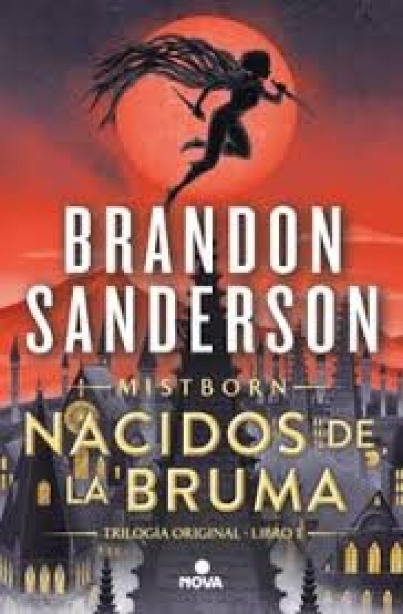 IMPERIO FINAL - NACIDOS DE LA BRUMA - MISTBORN I 