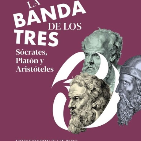 LA BANDA DE LOS TRES LA BANDA DE LOS TRES