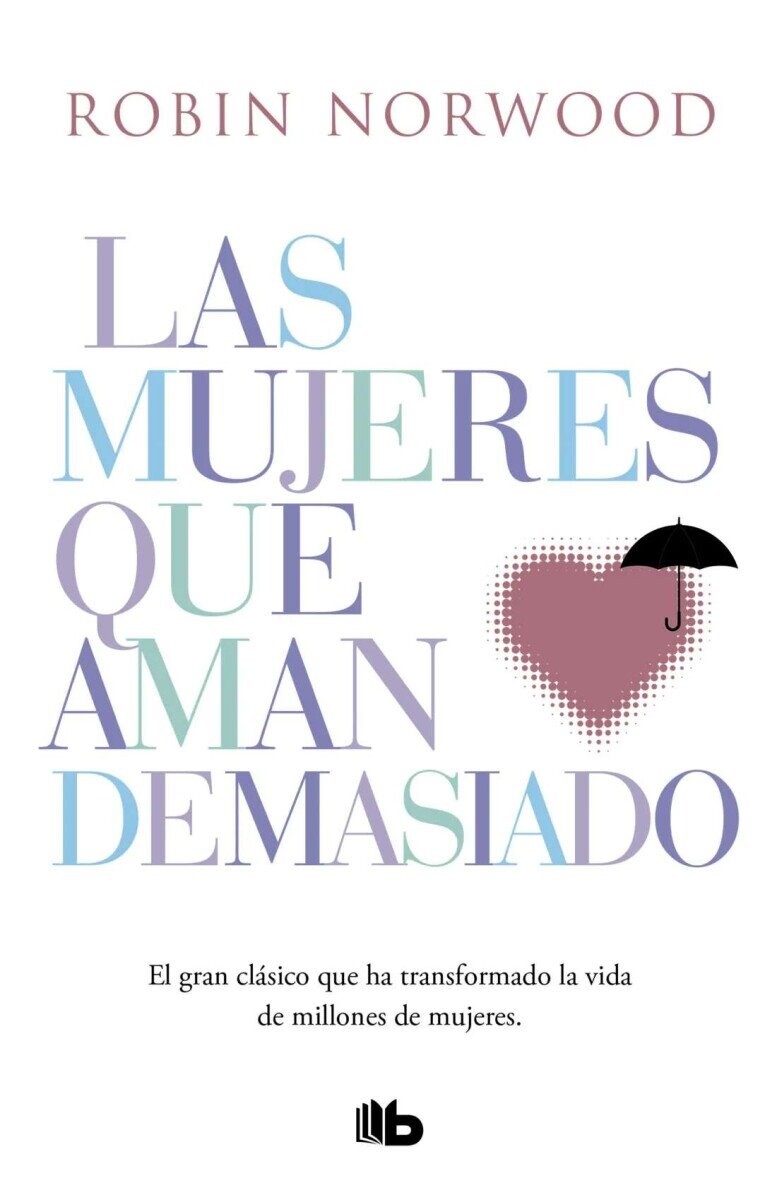 LAS MUJERES QUE AMAN DEMASIADO 
