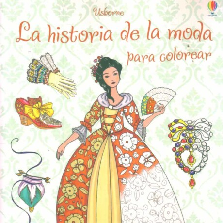 HISTORIA DE LA MODA PARA COLOREAR HISTORIA DE LA MODA PARA COLOREAR