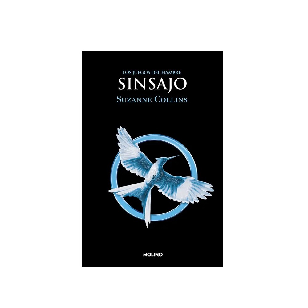 JUEGOS DEL HAMBRE 3. SINSAJO JUEGOS DEL HAMBRE 3. SINSAJO