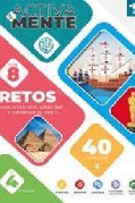 ACTIVA TU MENTE RETOS 4 ACTIVA TU MENTE RETOS 4