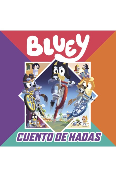BLUEY - UN CUENTO - CUENTO DE HADAS BLUEY - UN CUENTO - CUENTO DE HADAS