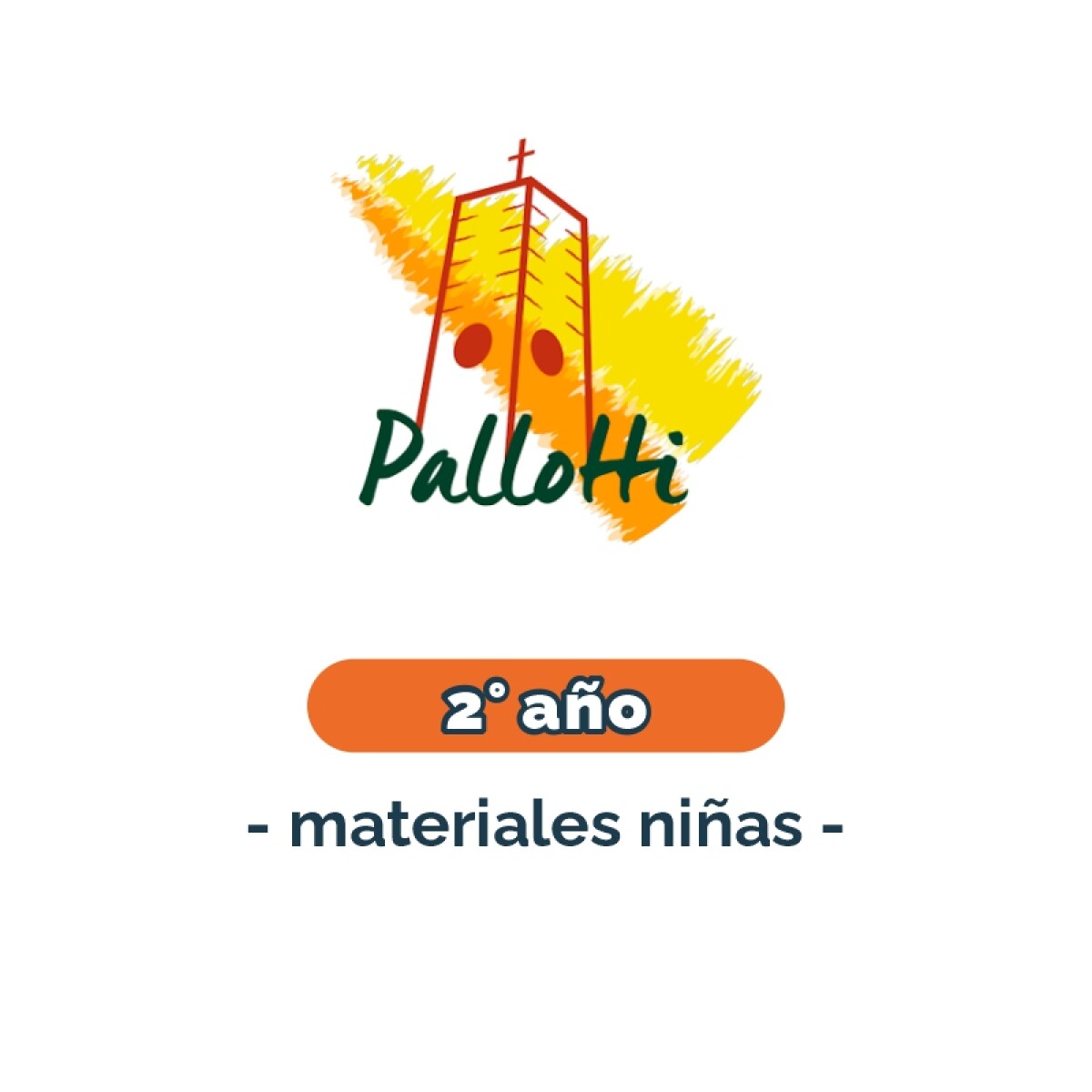 Lista de materiales - Primaria - 2° niñas Pallotti 