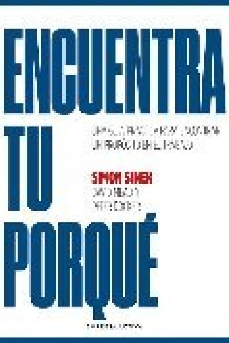 ENCUENTRA TU PORQUE ENCUENTRA TU PORQUE