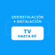 imagen de Desinstalación + Instalación de TV hasta 85¨