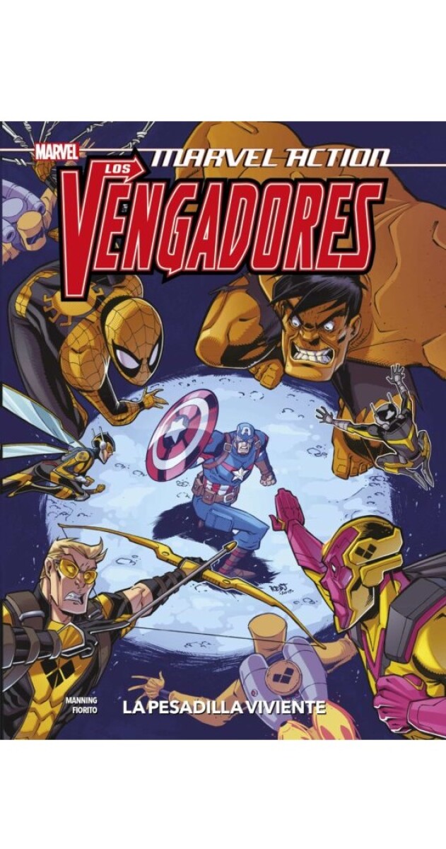 MARVEL ACTION. LOS VENGADORES. LA PESADILLA VIVIENTE 