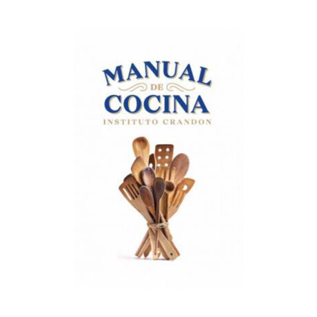 Libro Manual De Cocina Del Crandon Unica