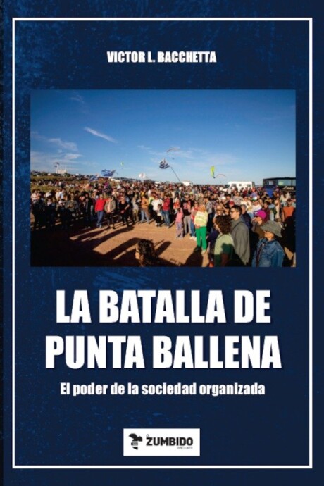 BATALLA DE PUNTA BALLENA, LA BATALLA DE PUNTA BALLENA, LA