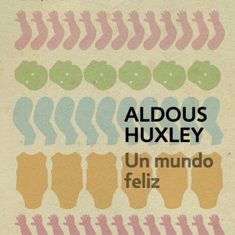 UN MUNDO FELIZ UN MUNDO FELIZ