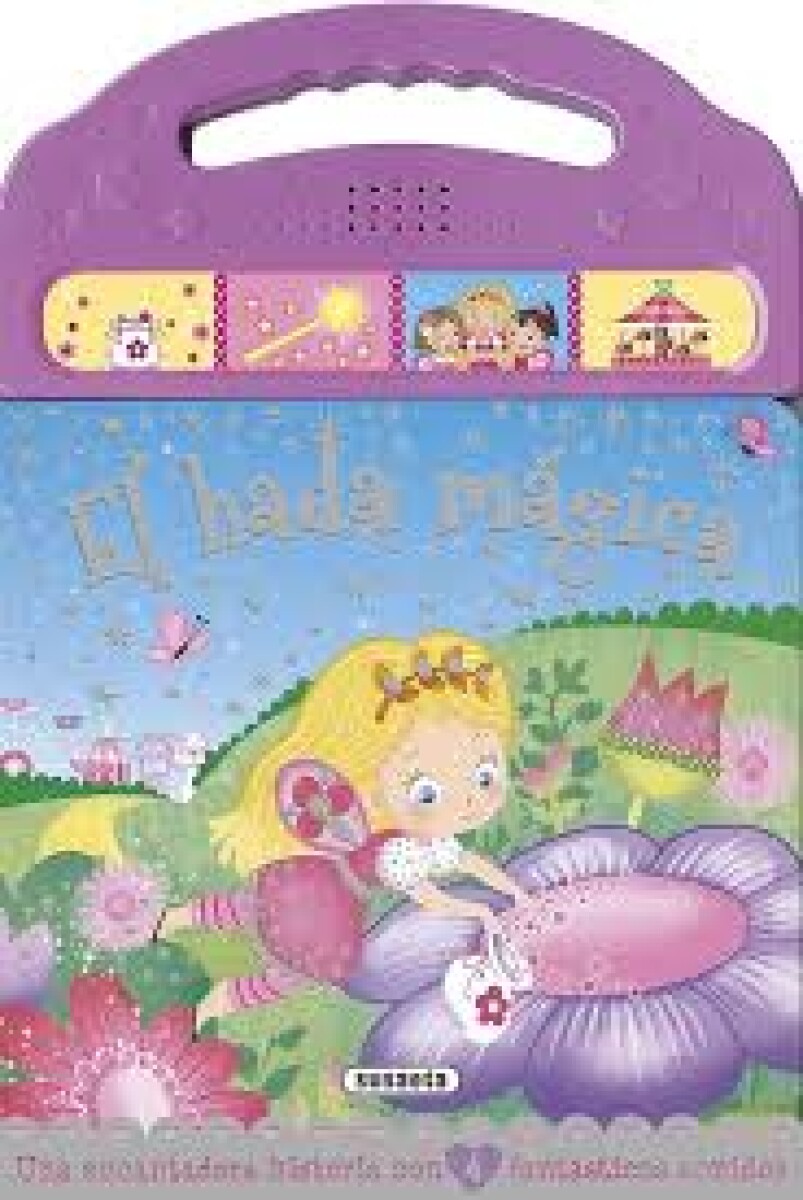 COLECCION SONIDOS MAGICOS LA HADA MAGICA 
