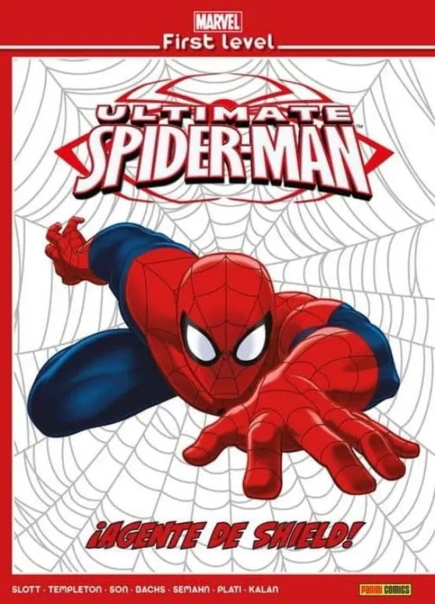 MARVEL FIRST LEVEL. ULTIMATE SPIDERMAN. AGENTES DE SHIEL 