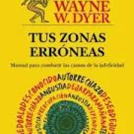TUS ZONAS ERRONEAS TUS ZONAS ERRONEAS