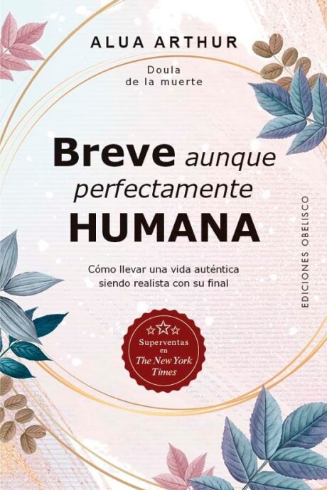 BREVE AUNQUE PERFECTAMENTE HUMANA BREVE AUNQUE PERFECTAMENTE HUMANA
