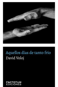 Aquellos Días De Tanto Frío Aquellos Días De Tanto Frío