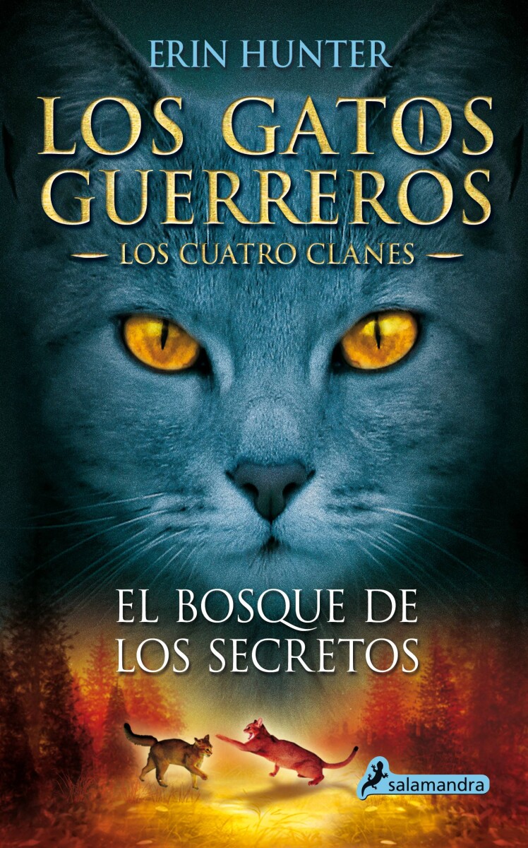 Los gatos guerreros. El bosque de los secretos (Los Cuatro Clanes III) 