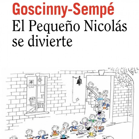 PEQUEÑO NICOLAS SE DIVIERTE, EL 12 PEQUEÑO NICOLAS SE DIVIERTE, EL 12