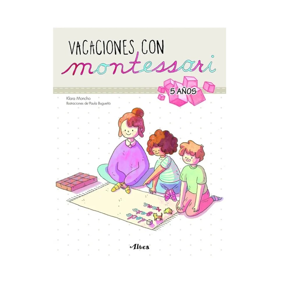 VACACIONES CON MONTESSORI 5 AÑOS VACACIONES CON MONTESSORI 5 AÑOS