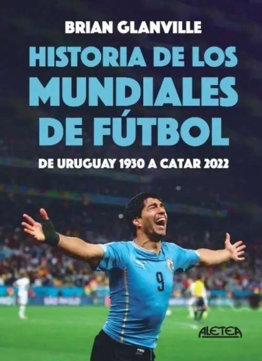 Historia de los mundiales de fútbol 