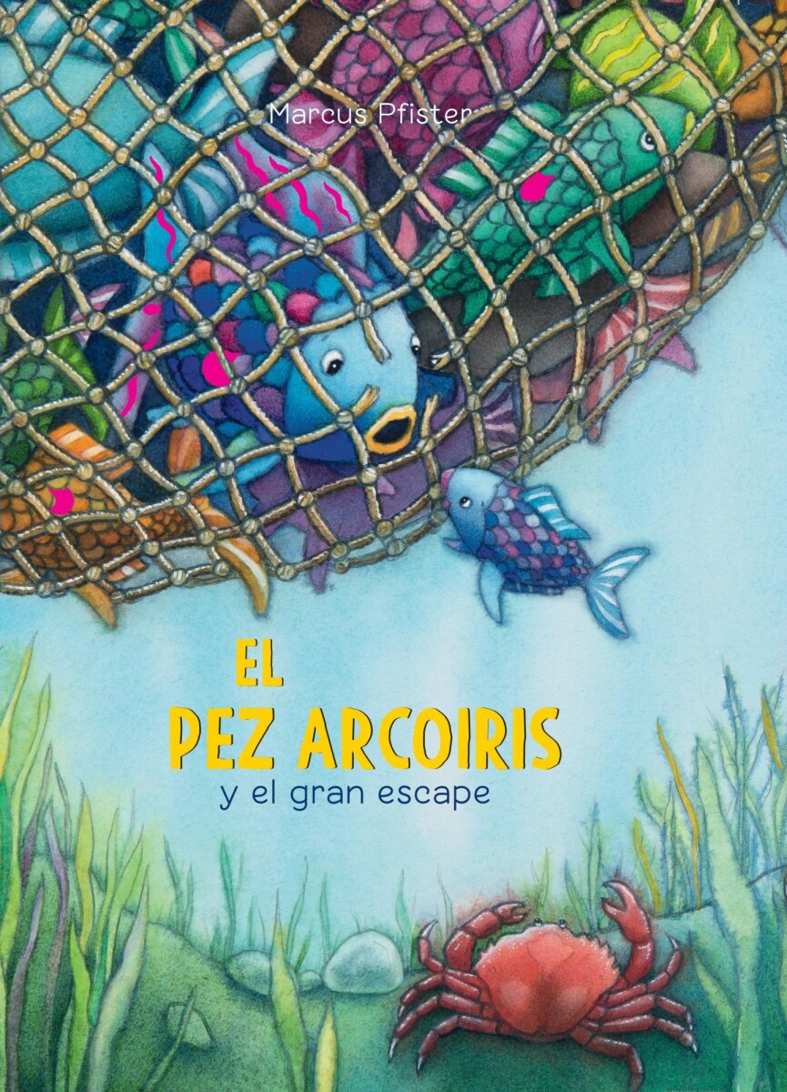 PEZ ARCOIRIS Y EL GRAN ESCAPE, EL 