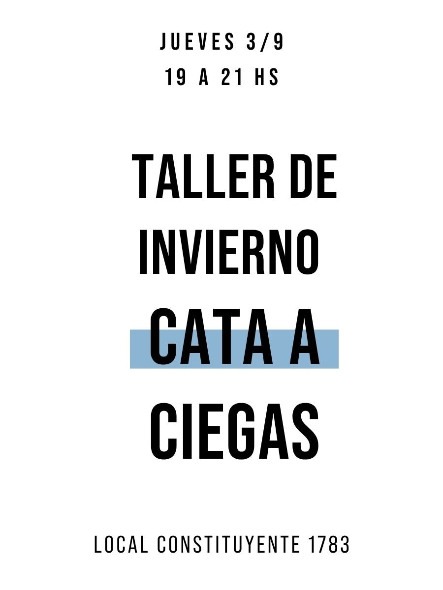Taller Vinos - Cata a Ciegas - Local Cordón 
