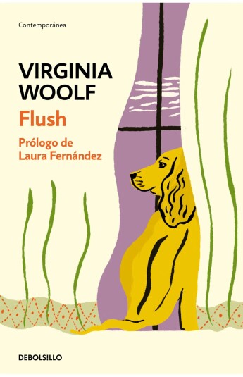 Flush. Biografía de un perro Flush. Biografía de un perro