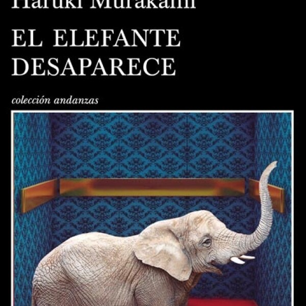 Elefante Desaparece, El Elefante Desaparece, El