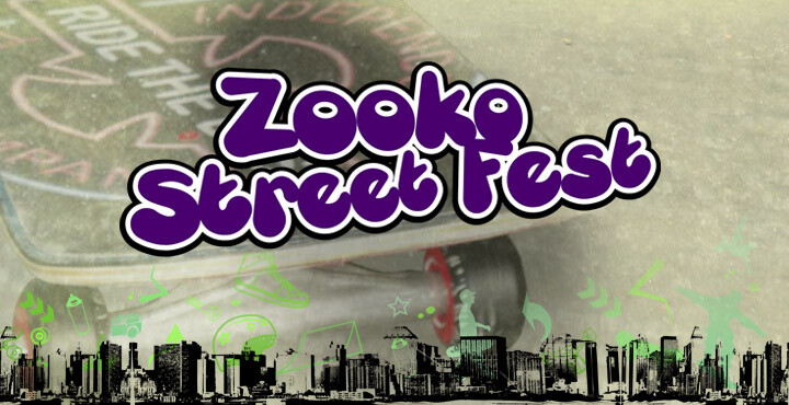 ★ ZOOKO STREET FEST I ★