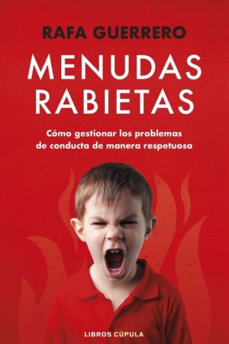 MENUDAS RABIETAS MENUDAS RABIETAS