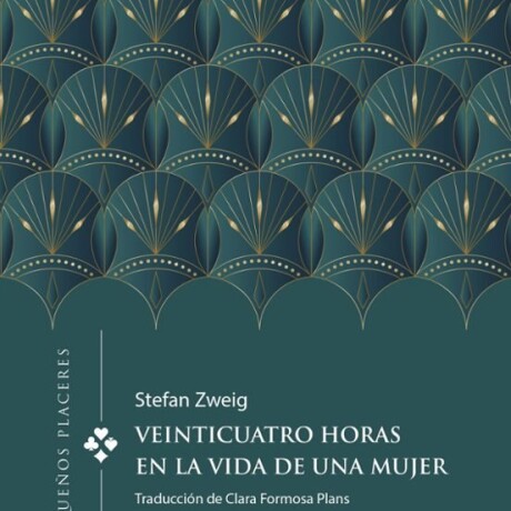 VEINTICUATRO HORAS EN LA VIDA DE UNA MUJER VEINTICUATRO HORAS EN LA VIDA DE UNA MUJER