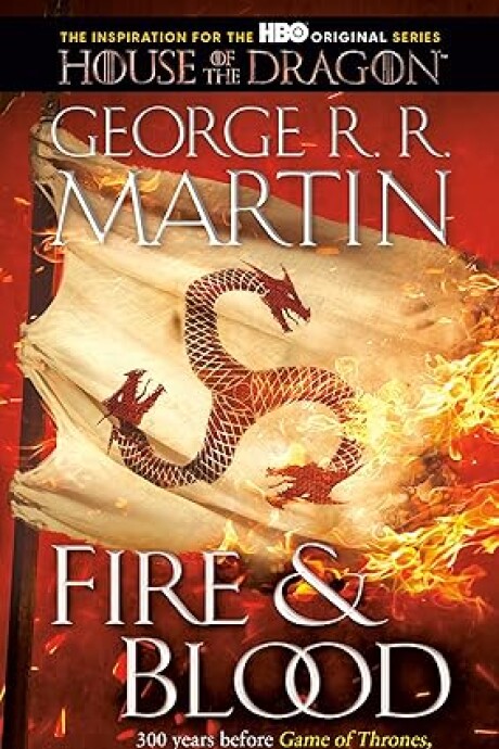 FIRE AND BLOOD FIRE AND BLOOD