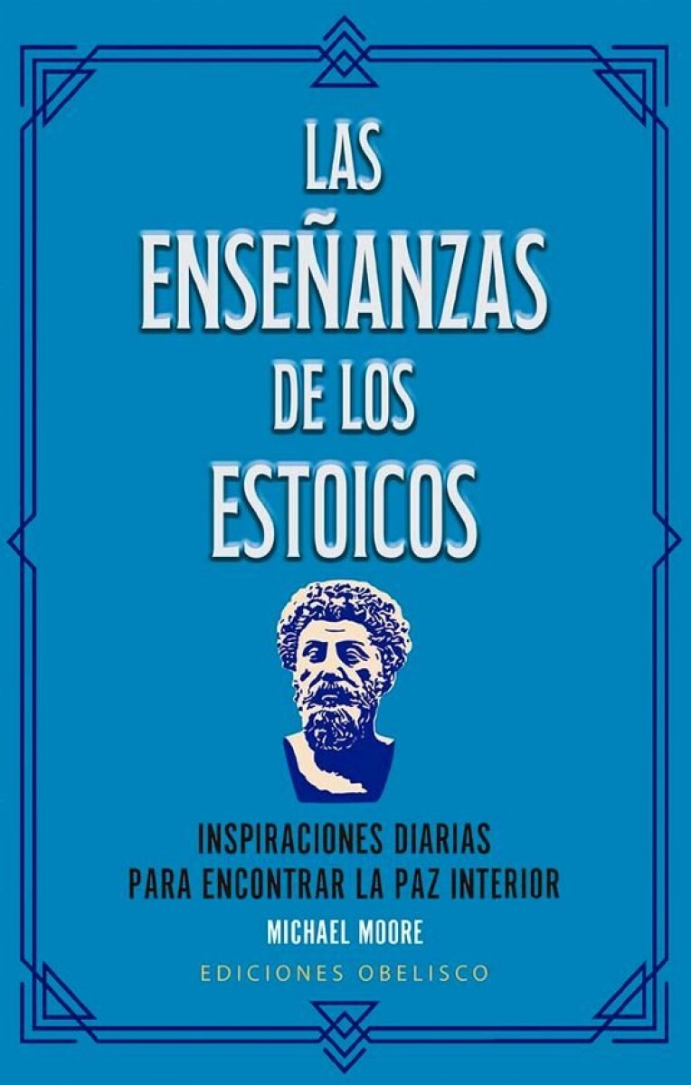 LAS ENSEÑANZAS DE LOS ESTOICOS (CARTAS) 