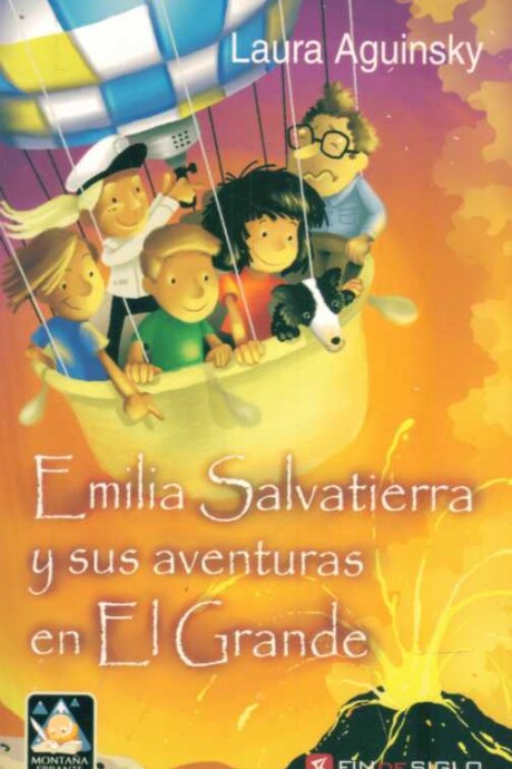 EMILIA SALVATIERRA Y SUS AVENTURAS EN EL GRANDE EMILIA SALVATIERRA Y SUS AVENTURAS EN EL GRANDE
