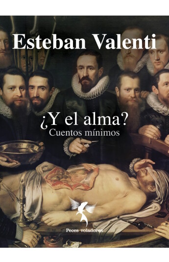 ¿Y el alma? Cuentos mínimos ¿Y el alma? Cuentos mínimos
