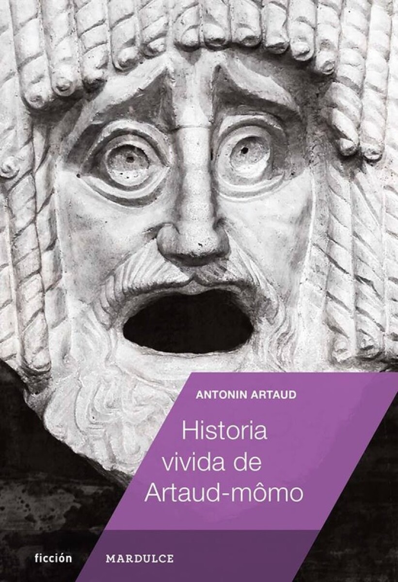 Historia Vivida De Artaud - Momo 