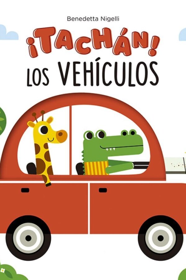 ¡tachán! Los Vehículos ¡tachán! Los Vehículos