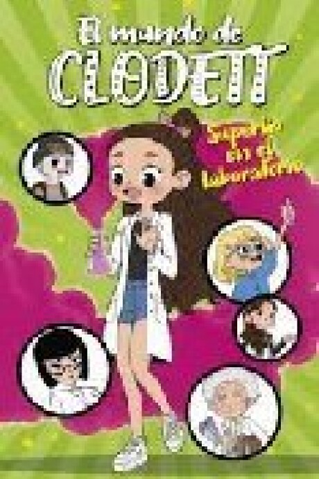 EL MUNDO DE CLODETT. SUPERLIO EN EL LABORATORIO EL MUNDO DE CLODETT. SUPERLIO EN EL LABORATORIO