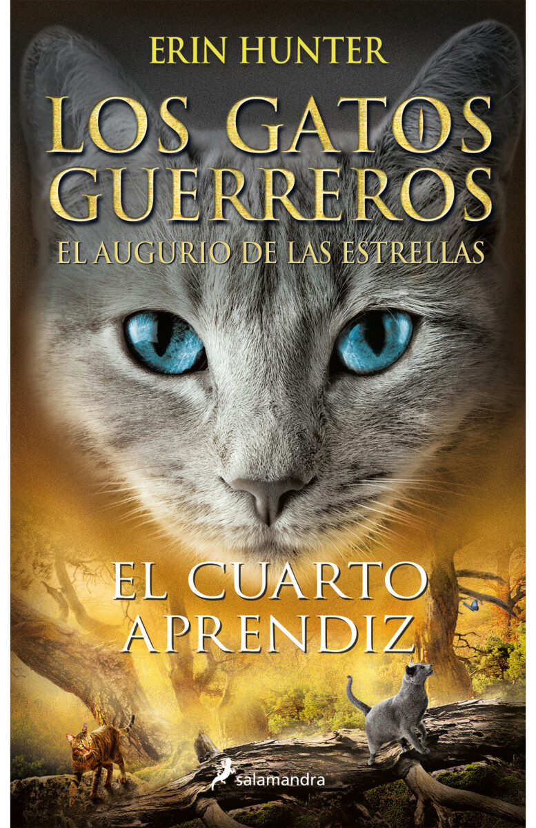 Los Gatos Guerreros. El cuarto aprendiz (El augurio de las estrellas I) 