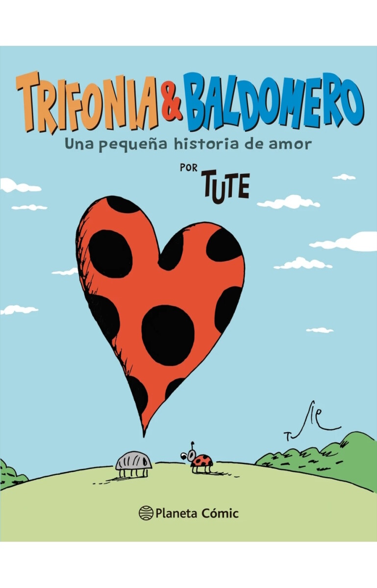 Trifonia & Baldomero. Una pequeña historia de amor 