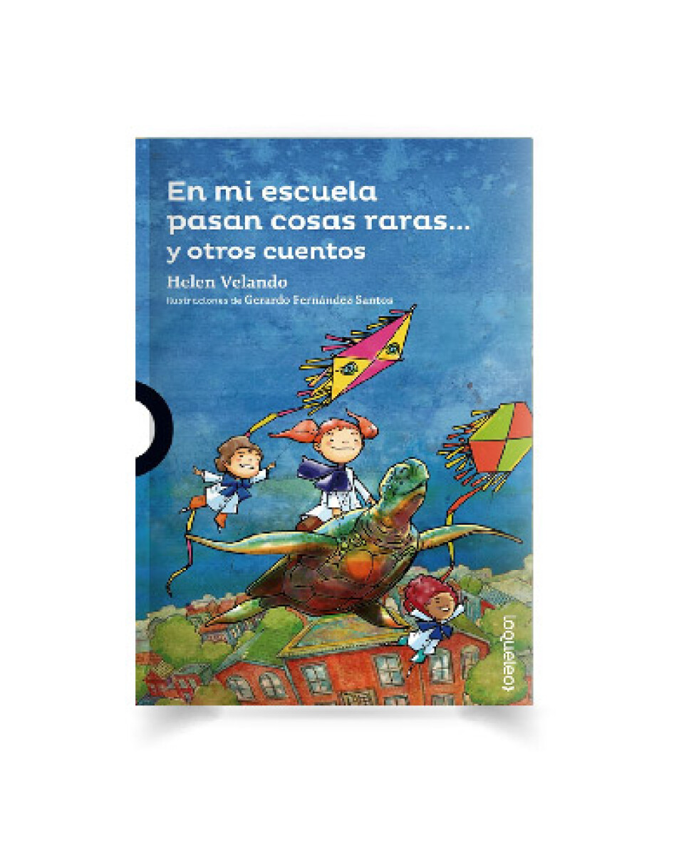 Libro en Mi Escuela Pasan Cosas Raras y Otros Cuentos 